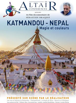 ALTAÏR Conférence : Katmandou - Népal, Magie et couleurs